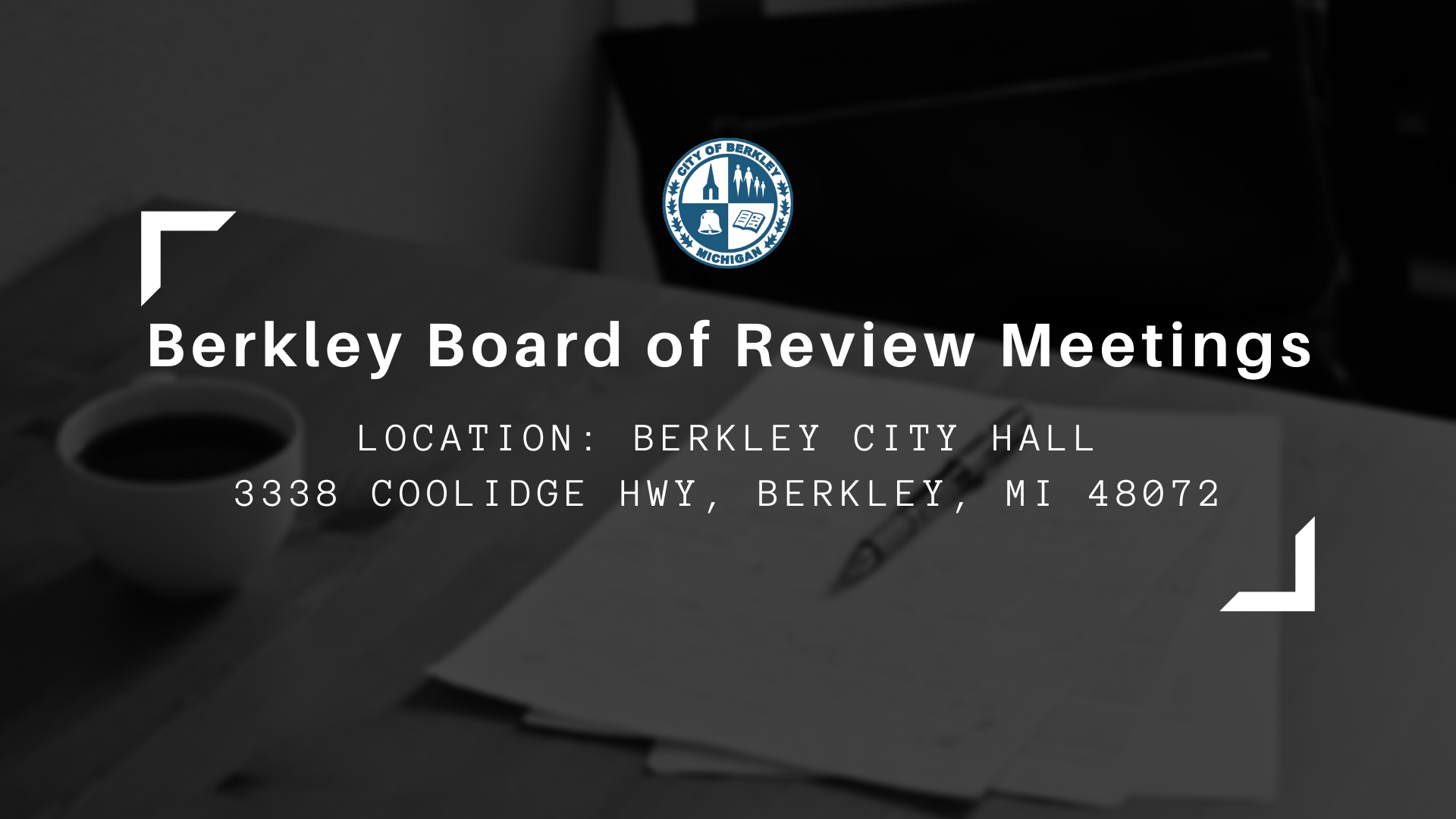 Berkley Board of Review